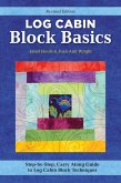 Log Cabin Block Basics, Revised Edition (eBook, ePUB)