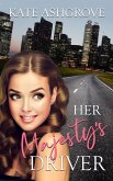 Her Majesty's Driver (eBook, ePUB) Her Majesty's Driver (eBook, ePUB)