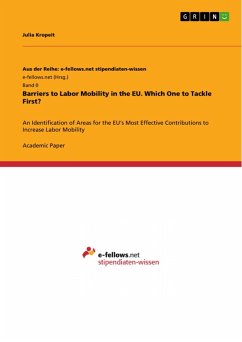 Barriers to Labor Mobility in the EU. Which One to Tackle First? (eBook, PDF)