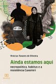 Ainda estamos aqui (eBook, ePUB)