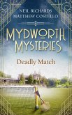 Mydworth Mysteries - A Deadly Match (eBook, ePUB)