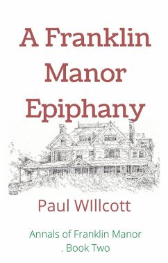 Cover A Franklin Manor Epiphany (Annals of Franklin Manor, #2) (eBook, ePUB)