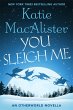 You Sleigh Me (A Dragon Hunter Novel,... - Bild 1