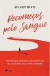 Recomec¸os pelo sangue (eBook, ePUB) - Bild 1