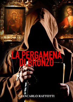 La pergamena di bronzo (eBook, ePUB) - Rattotti, Giancarlo