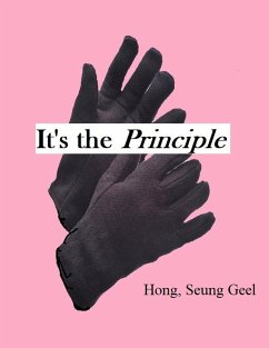 It's the Principle (eBook, ePUB) - Hong, Seung Geel
