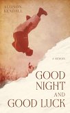 Good Night and Good Luck (eBook, ePUB)