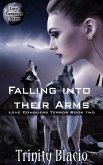 Falling Into Their Arms (Love Conquers Terror, #2) (eBook, ePUB)