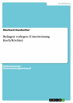 Beilagen vorlegen (Unterweisung Koch/Köchin) (eBook, PDF)