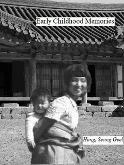 Early Childhood Memories (eBook, ePUB) - Hong, Seung Geel