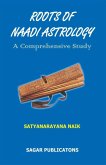 Roots of Naadi Astrology : A Comprehensive Study (eBook, ePUB)