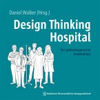 Design Thinking Hospital (eBook, PDF)