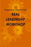 REAL LEADERSHIP STUDENT'S WORKBOOK