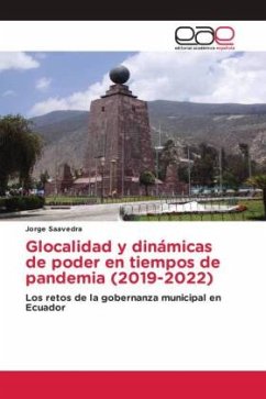 Glocalidad y dinámicas de poder en tiempos de pandemia (2019-2022) - Saavedra, Jorge