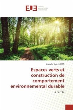 Espaces verts et construction de comportement environnemental durable - BRAFO, Kouadio Koko