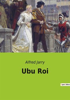 Ubu Roi - Jarry, Alfred