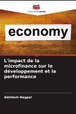 L'impact de la microfinance sur le développement et la performance
