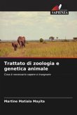 Trattato di zoologia e genetica animale