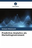 Predictive Analytics als Marketinginstrument