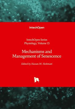 Mechanisms and Management of Senescence