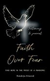 Faith Over Fear