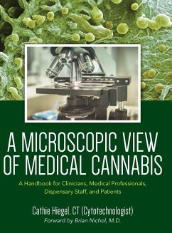 A Microscopic View of Medical Cannabis - Hiegel, Cathie