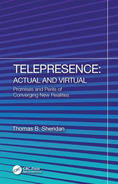 Telepresence: Actual and Virtual (eBook, ePUB) - Sheridan, Thomas B.