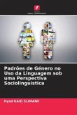 Padrões de Género no Uso da Linguagem sob uma Perspectiva Sociolinguística