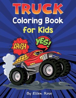 Truck Coloring Book for Kids - Rose, Ellen
