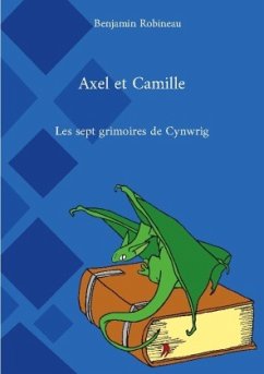 Axel et Camille - Robineau, Benjamin