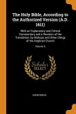 The Holy Bible, According to the Authorized Version (A.D. 1611): With an Explanatory and Critical Commentary and a Revision of the Translation, by Bis