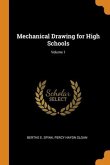 Mechanical Drawing for High Schools; Volume 1