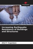 Increasing Earthquake Resistance of Buildings and Structures
