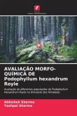 AVALIAÇÃO MORFO-QUÍMICA DE Podophyllum hexandrum Royle