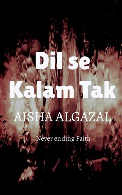 Dil se Kalam Tak - Algazal, Aisha