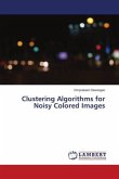 Clustering Algorithms for Noisy Colored Images