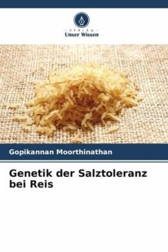 Genetik der Salztoleranz bei Reis - Moorthinathan, Gopikannan