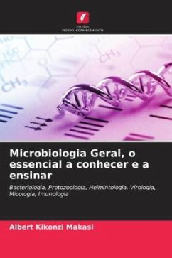 Microbiologia Geral, o essencial a conhecer e a ensinar - Kikonzi Makasi, Albert