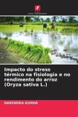 Impacto do stress térmico na fisiologia e no rendimento do arroz (Oryza sativa L.)