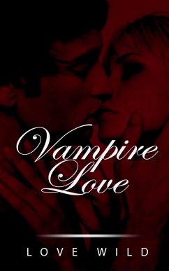 Vampire Love - Wild, Love