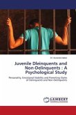 Juvenile Dleinquents and Non-Delinquents : A Psychological Study