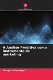 A Análise Preditiva como instrumento de marketing