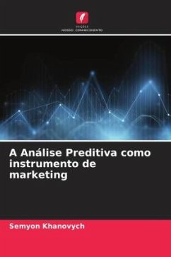 A Análise Preditiva como instrumento de marketing - Khanovych, Semyon