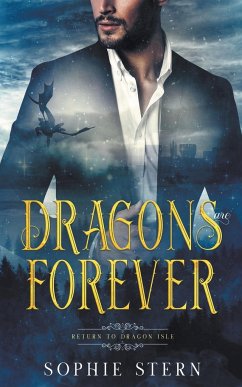 Dragons Are Forever - Stern, Sophie