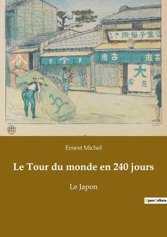 Le Tour du monde en 240 jours - Michel, Ernest