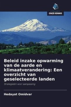 Beleid inzake opwarming van de aarde en klimaatverandering: Een overzicht van geselecteerde landen - Omidvar, Hedayat