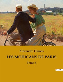 LES MOHICANS DE PARIS - Dumas, Alexandre