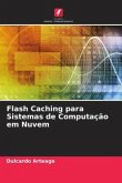Flash Caching para Sistemas de Computação em Nuvem