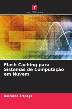 Flash Caching para Sistemas de Computação em Nuvem - Arteaga, Dulcardo