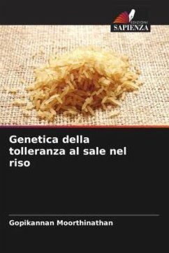 Genetica della tolleranza al sale nel riso - Moorthinathan, Gopikannan